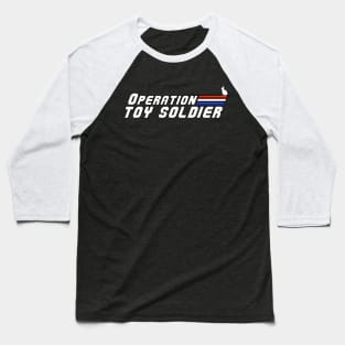 Operation Toy Soldier Baseball T-Shirt